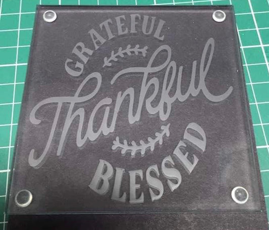 Etched glass Coaster - Gratitude Thankful and Blessed