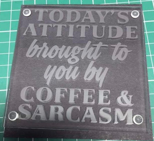 Etched glass Coaster - Coffee and Sarcasm